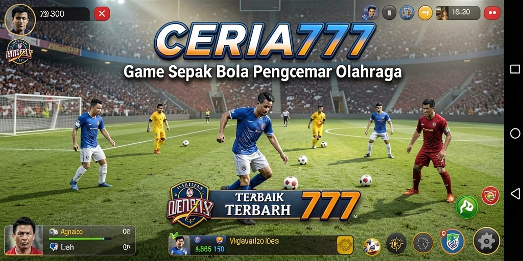 Tangkapan layar gameplay dari CERIA777 yang menunjukkan aksi mendebarkan di lapangan sepak bola.